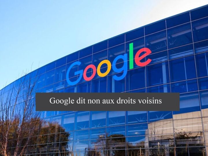 Droits voisins : Google ne paiera pas
