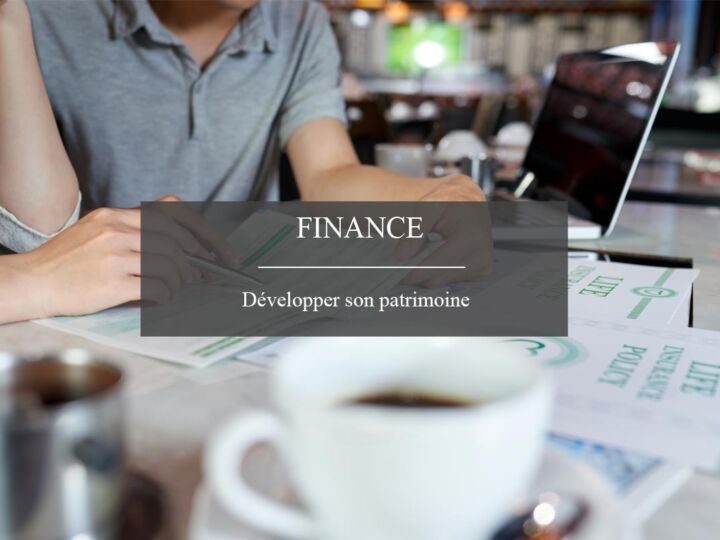 L’assurance vie : un outil incontournable pour développer son patrimoine