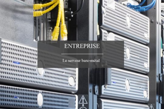 Qu est ce Qu un Serveur Bare Metal Polymeta