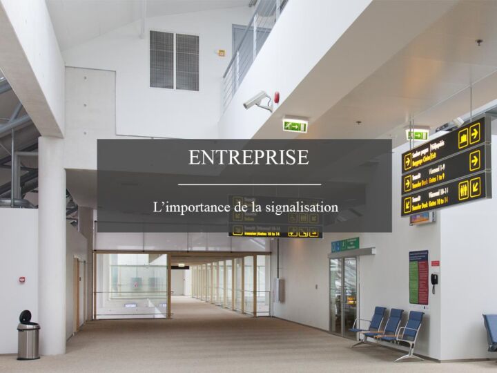 L’importance de la signalisation en entreprise