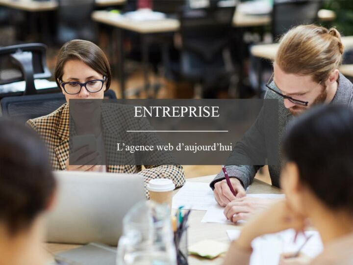 Comment l&rsquo;agence web d&rsquo;aujourd&rsquo;hui accompagne le développement digital des entreprises
