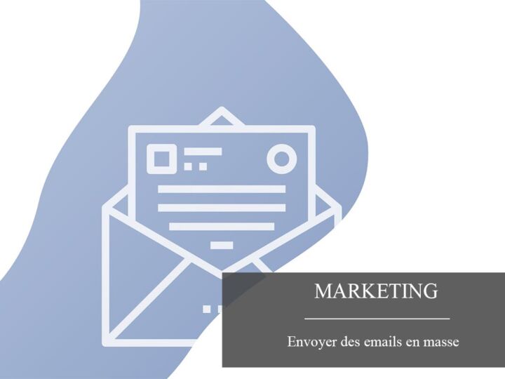 Comment envoyer des emails en masse ?