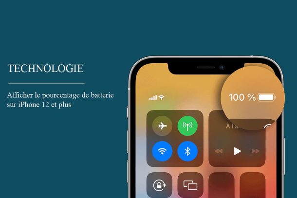 Comment afficher le pourcentage de batterie sur iPhone 12 - Polymeta