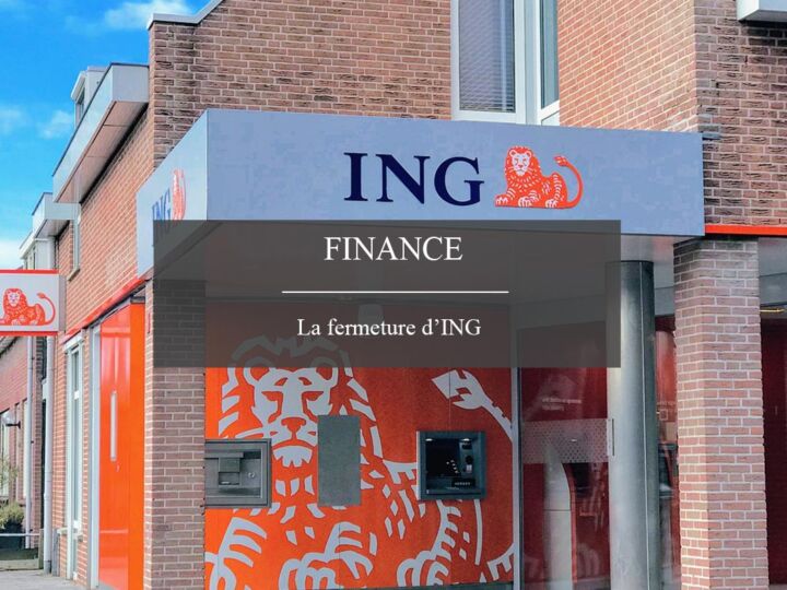 Fermeture d&rsquo;ING : quelle suite pour les clients ?