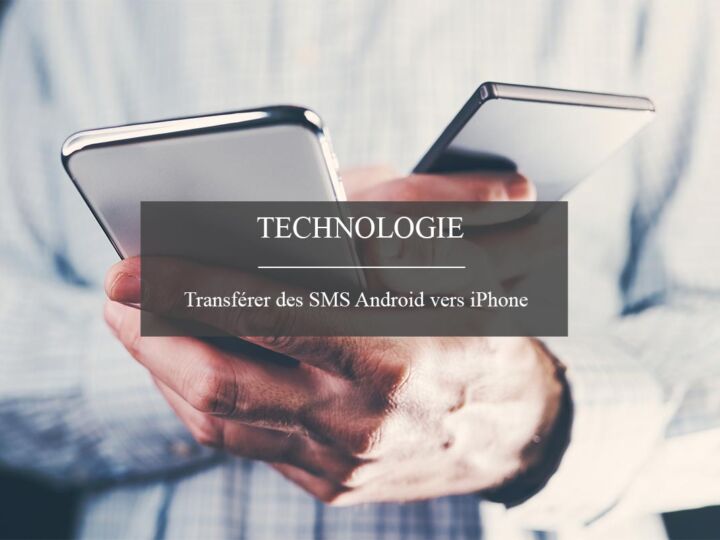 Comment transférer ses SMS Android sur iPhone ?