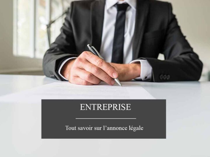 Qu&rsquo;est-ce qu&rsquo;une annonce légale ?