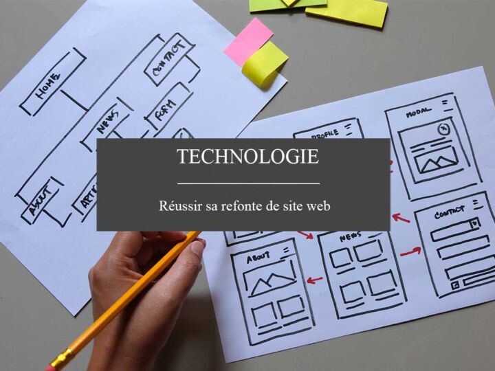 10 étapes pour réussir sa refonte de site web