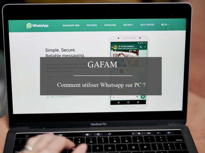 Comment utiliser WhatsApp sur PC ?