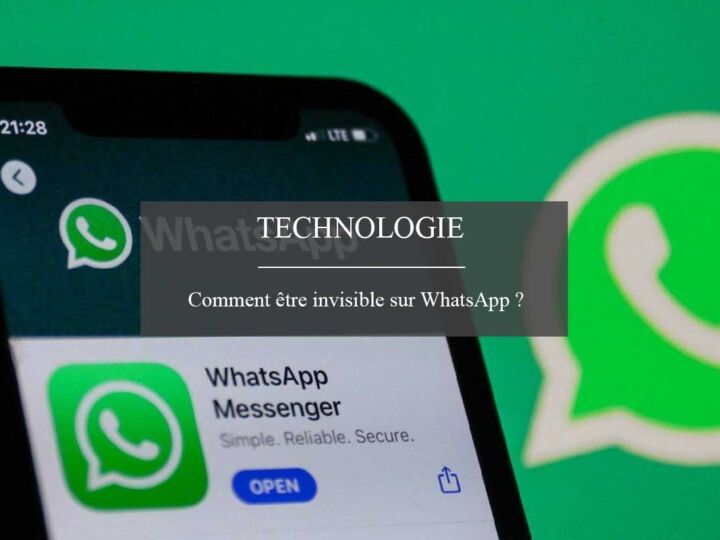 Comment devenir invisible sur WhatsApp ?