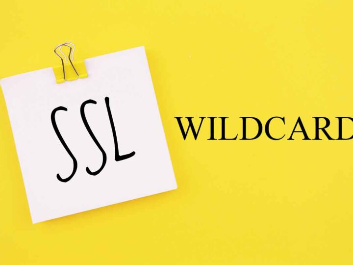 Qu’est ce qu’un certificat SSL Wildcard ?